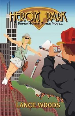 Heroic Park - Lance Woods - cover