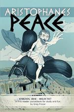 Aristophanes PEACE: An interlineal GREEK-ENGLISH pocketbook for study and fun