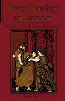 From Bondage to Freedom: A Tale of the Times of Mohammed