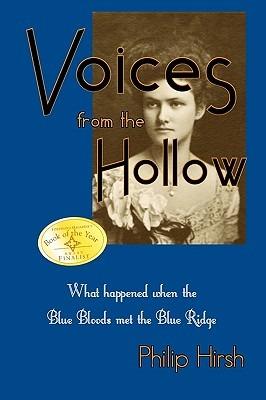 Voices from the Hollow - Philip R Hirsh,Philip Reid Hirsh,Philip Reid Hirsh - cover