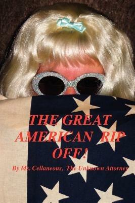 The Great American Rip Off, Part I - Unknown Attorney - cover