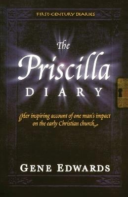 The Priscilla Diary - Gene Edwards - cover