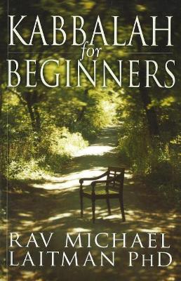 Kabbalah for Beginners - Rav Michael Laitman - cover