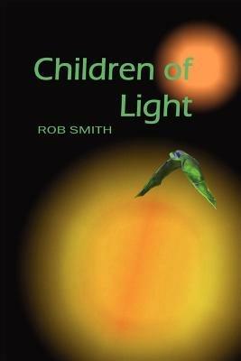 Children of Light - Robert B Smith - cover