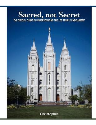 Sacred, Not Secret - Christopher - cover