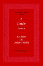A Simple Koran: The Reconstructed Historical Koran
