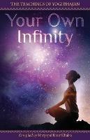 Your Own Infinity: Kundalini Yoga as taught by Yogi Bhajan - cover