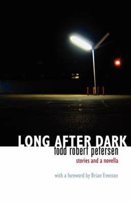 Long After Dark - Todd Robert Petersen - cover