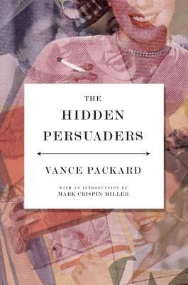 The Hidden Persuaders - Vance Packard - cover