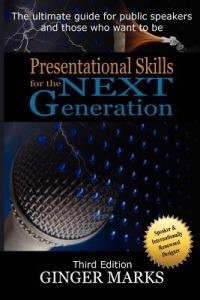 Presentational Skills for the Next Generation - Ginger Marks - cover
