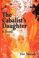 The Cabalist's Daughter: A Novel of Practical Messianic Redemption
