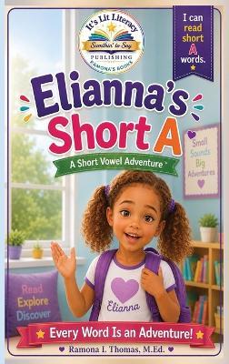 Elianna's Short A - Ramona L Thomas - cover