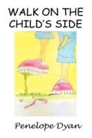Walk On The Child's Side - Penelope, Dyan - cover