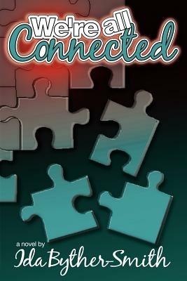 We're All Connected - Ida W. Byther-Smith - cover