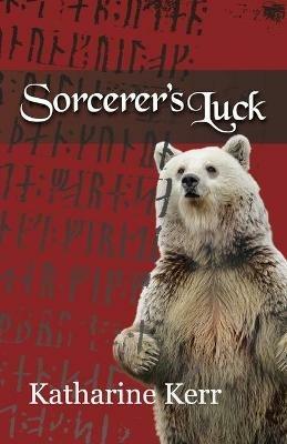 Sorcerer's Luck - Katharine Kerr - cover