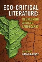 Eco-Critical Literature: Regreening African Landscapes - cover