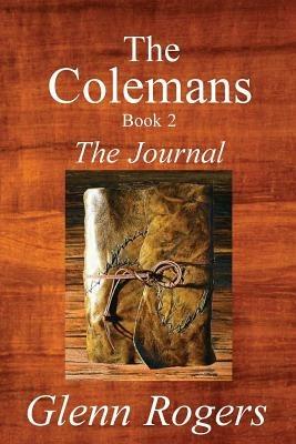 The Colemans: The Journal - Glenn Rogers - cover