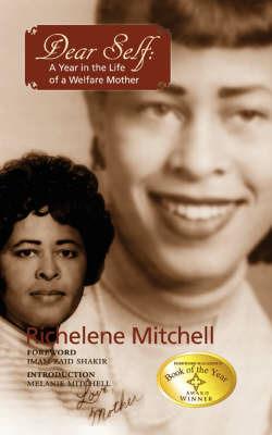 Dear Self: A Year in the Life of a Welfare Mother - Richelene Mitchell - cover