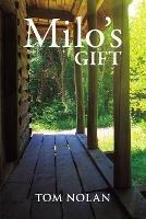 Milo's Gift - Tom Nolan - cover