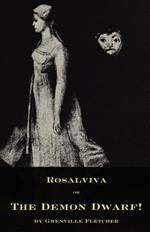 Rosalviva, or, The Demon Dwarf!