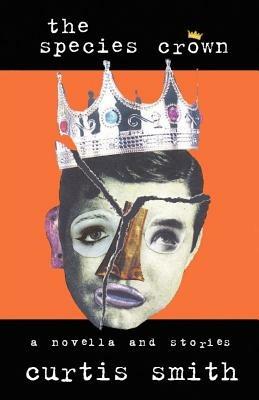 The Species Crown - Curtis Smith - cover