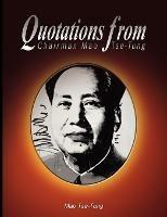 Quotations from Chairman Mao Tse-Tung - Mao Tse-Tung - cover