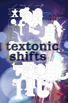 textonic shifts - Michael Betancourt - cover