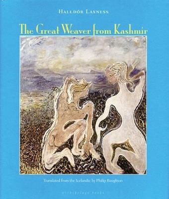 The Great Weaver From Kashmir - Halldor Laxness - cover