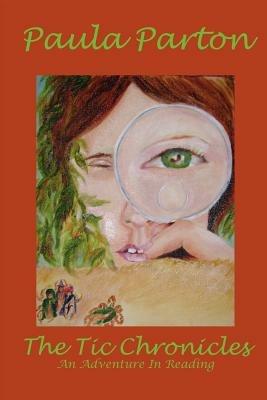 The Tic Chronicles - Paula, Parton - cover