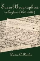 Social Geographies in England (1200-1640) - David A. Postles - cover