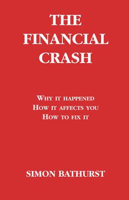 The Financial Crash - Simon Bathurst - cover