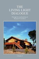 The Living Light Dialogue Volume 5: Spiritual Awareness Classes of the Living Light Philosophy