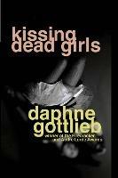 Kissing Dead Girls