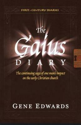 Gaius Diary, The - Gene Edwards - cover