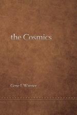 The Cosmics ... and the Origins of Consciousness