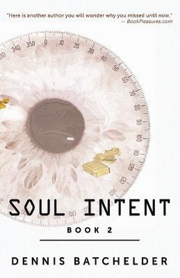 Soul Intent - Dennis Batchelder - cover