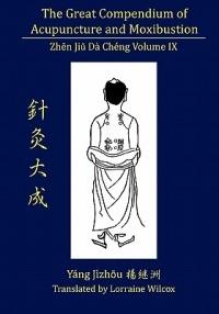 The Great Compendium of Acupuncture and Moxibustion Volume IX - cover