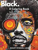 Black.: A Coloring Book