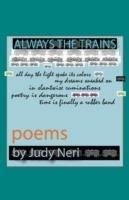 Always the Trains: Poems