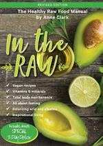 In the Raw: The healthy raw food manual