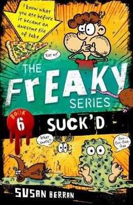 Suck'd: The Freaky Series Book 6 - Susan Berran - cover
