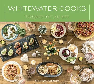 Whitewater Cooks Together Again Volume 5 - Shelley Adams - cover