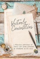 Writerly Curiosities - Janet Whitehead,Coreena McBurnie,Holly Alford - cover
