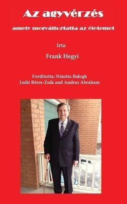 AZ Agyverzes - Frank Hegyi - cover