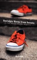 Nostalgic Waves from Soweto: Poetic Memories from the June 16th Uprising - Sol Rachilo - cover