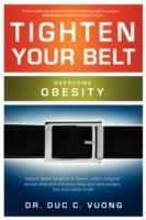 Tighten Your Belt: Overcome Obesity - Duc C. Vuong - cover
