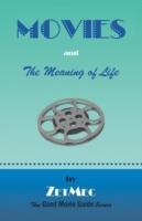 MOVIES and The Meaning of Life
