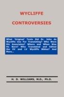 Wycliffe Controversies - H. D. Williams - cover
