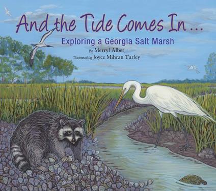 And the Tide Comes In... - Merryl Alber,Joyce Mihran Turley - ebook
