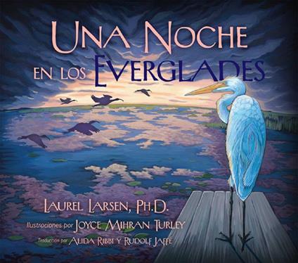 Noche en los Everglades - Laurel Larsen,Joyce Mihran Turley,Rudolf Jaffé,Alida Ribbi - ebook